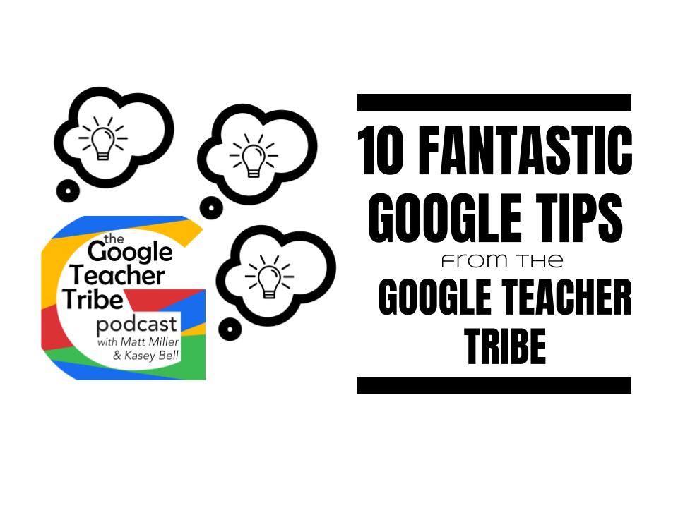 10 FANTASTIC GOOGLE TIPS GOOGLE TEACHER TRIBE