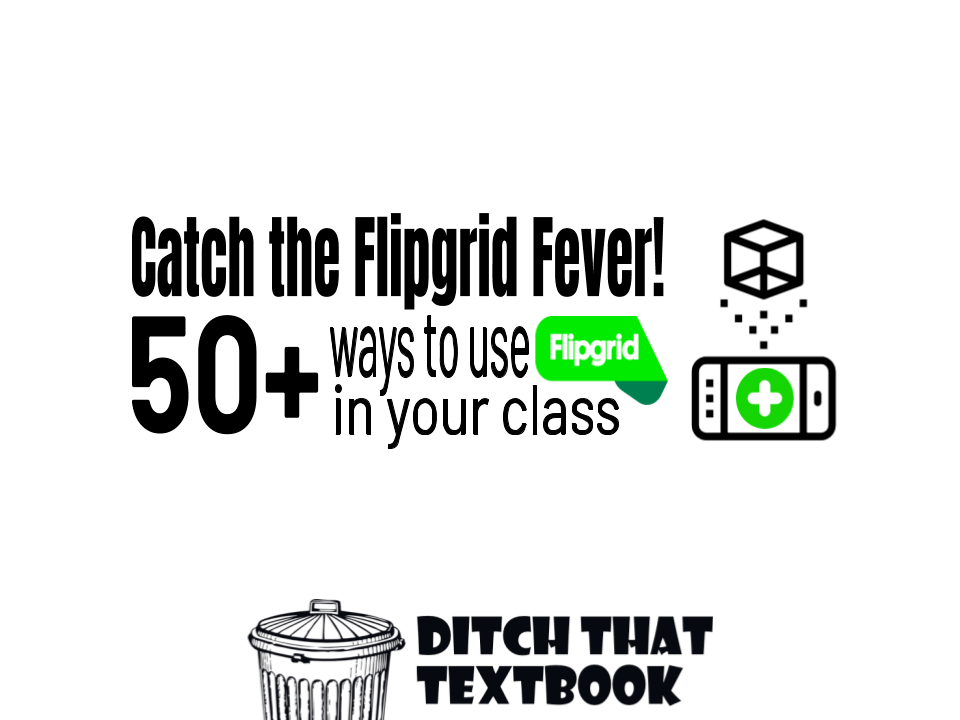 50+ ways to use flipgrid in your class