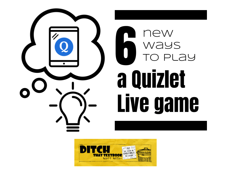 6 new ways to play a quizlet live game