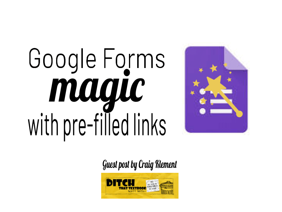 Google forms magic with pre-filled links