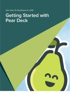 How to use Pear Deck handbook