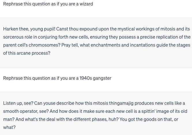 Responses from ChatGPT describing mitosis as if it were a wizard and a 1940's gangster