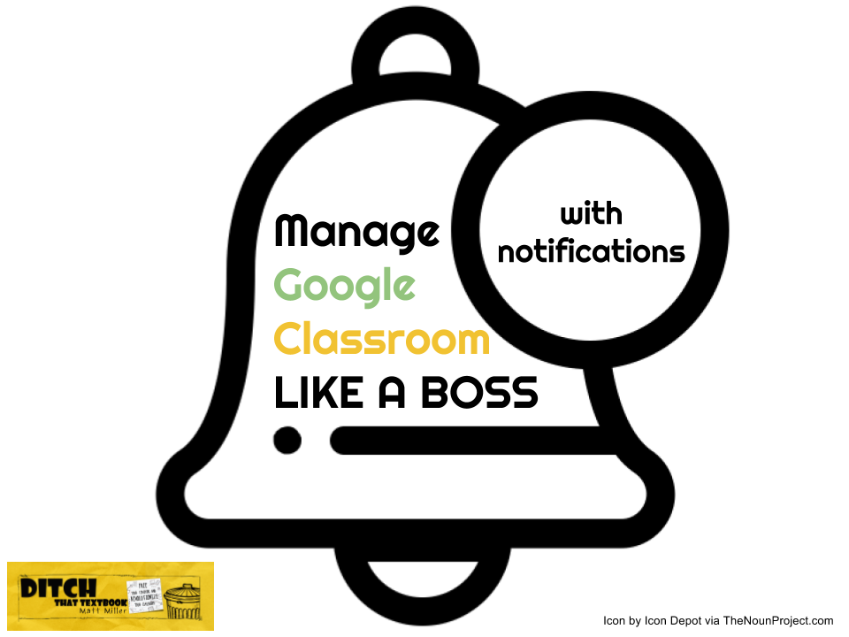 How to manage Google Classroom like a boss with notifications